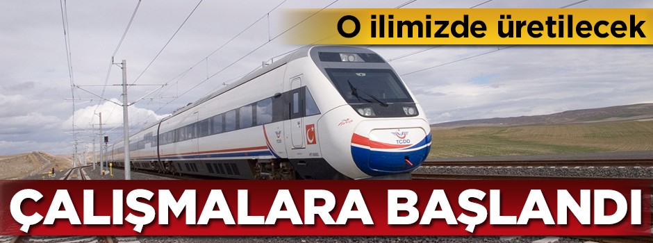 Milli yüksek hızlı tren geliyor