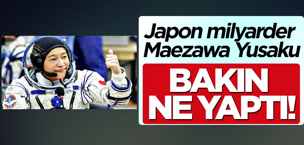 Milyarder Japon uzman açıkladı: Uzay için gün sayıyordu ama... Ay seyahatini iptal etti! Kritik açıklaması