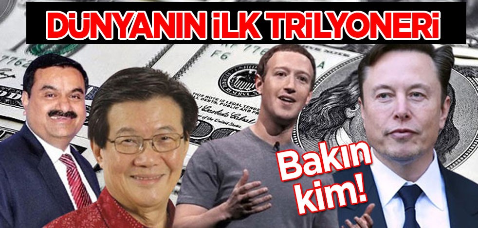 Milyarderden trilyonere: Listede ilk sırada bakın kim var! 2027 yılında dünyanın ilk trilyoneri olabilir! Tahmin yapıldı