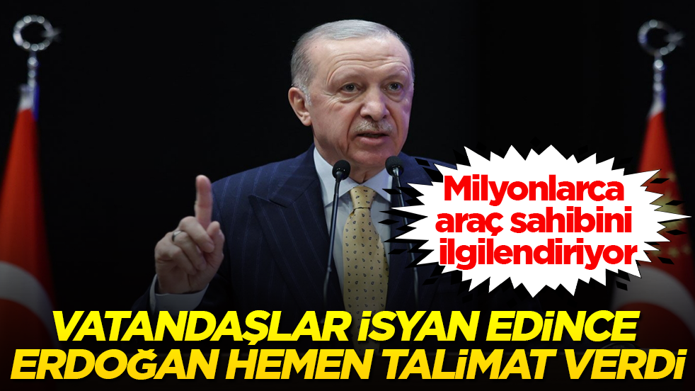 Milyonlarca araç sahibini ilgilendiriyor! Vatandaşlar isyan edince, Cumhurbaşkanı Erdoğan hemen talimat verdi
