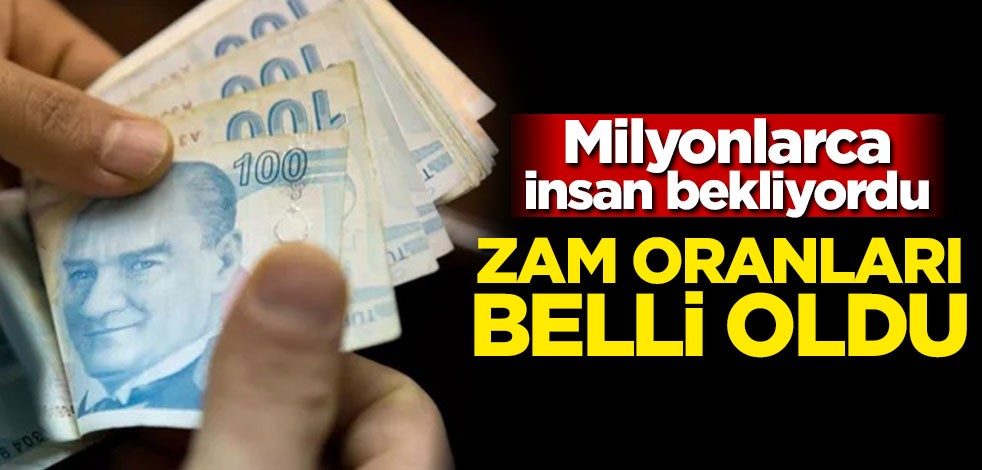 Milyonlarca insan bekliyordu! Zam oranları belli oldu