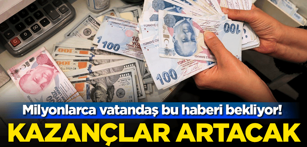 Milyonlarca vatandaş bu haberi bekliyor... 3600 ek gösterge için buluşacaklar! Kazançlar artacak
