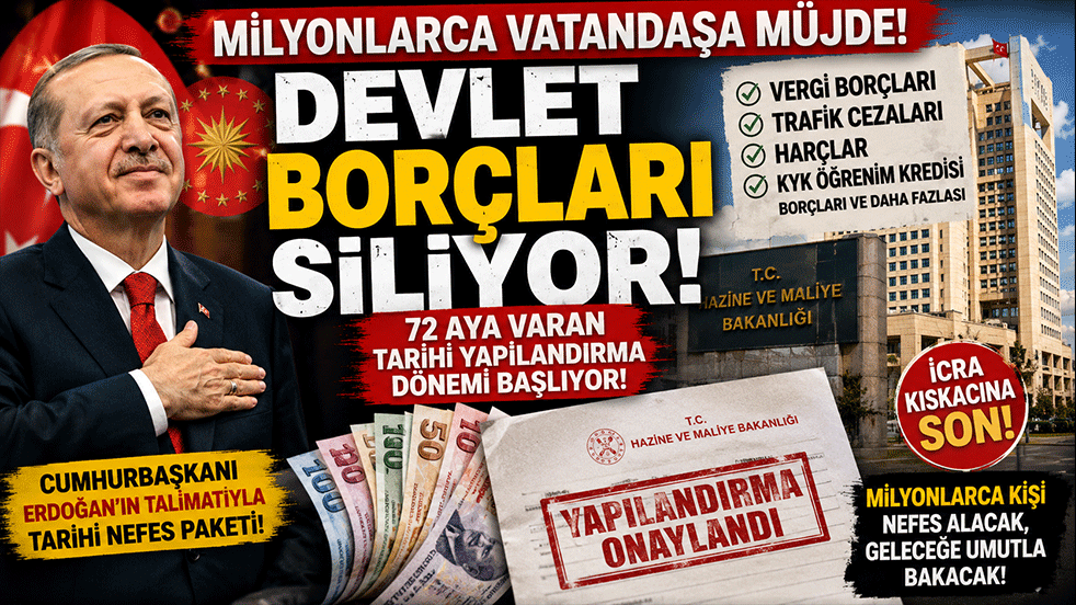 Milyonlarca vatandaşa müjde! Devlet borçları siliyor, 72 aya varan tarihi yapılandırma dönemi başlıyor!