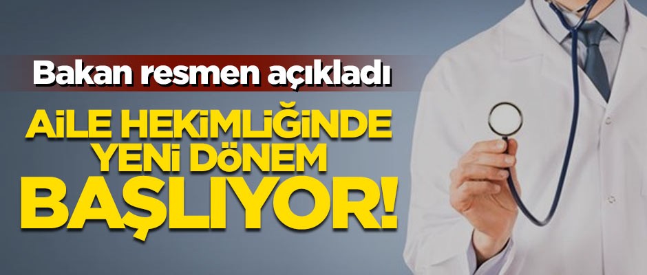 Milyonlarca vatandaşı ilgilendiriyor! Aile hekimliğinde yeni dönem
