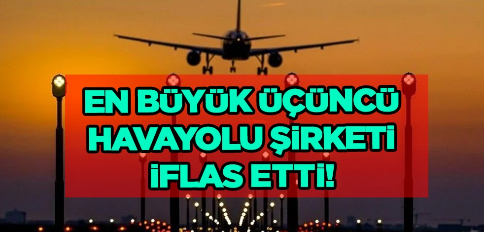  Milyonlarca yolcu kapasiteli en büyük üçüncü Meksikalı havayolu şirketi resmen iflas etti! Karar böyle ilan edildi