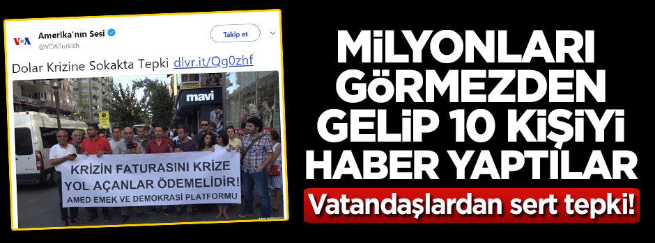 Milyonları görmezden gelip 10 kişiyi haber yaptılar