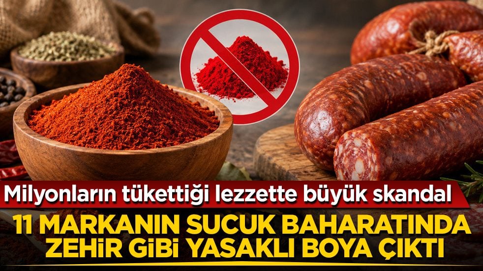 Milyonların tükettiği lezzette büyük skandal! 11 markanın sucuk baharatında zehir gibi yasaklı boya çıktı