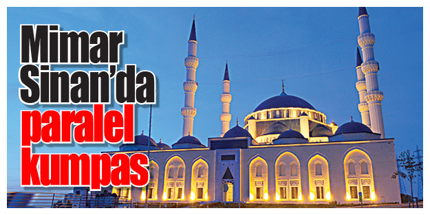 Mimar Sinan’da paralel kumpas