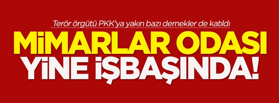 Mimarlar Odası yine işbaşında!