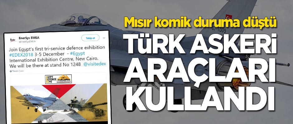 Mısır, afişlerde Türkiye'nin askeri araçlarını kullandı!