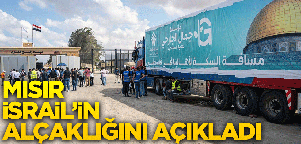 Mısır İsrail'in alçaklığını açıkladı
