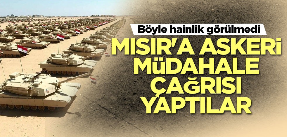 Mısır'a Libya’ya askeri müdahalede bulunma çağrısı yaptılar