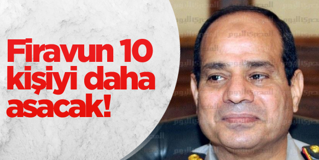 Mısır’da 10 idam kararı daha