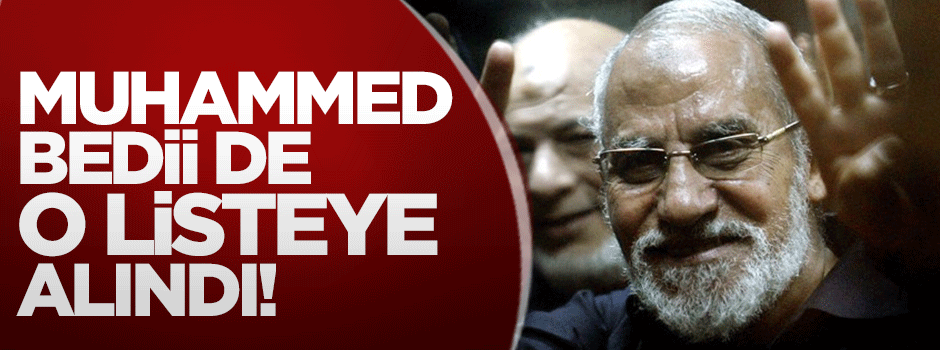Mısır'da Muhammed Bedii terörist listesine alındı