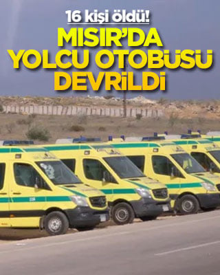 Mısır’da yolcu otobüsü devrildi! 16 kişi öldü