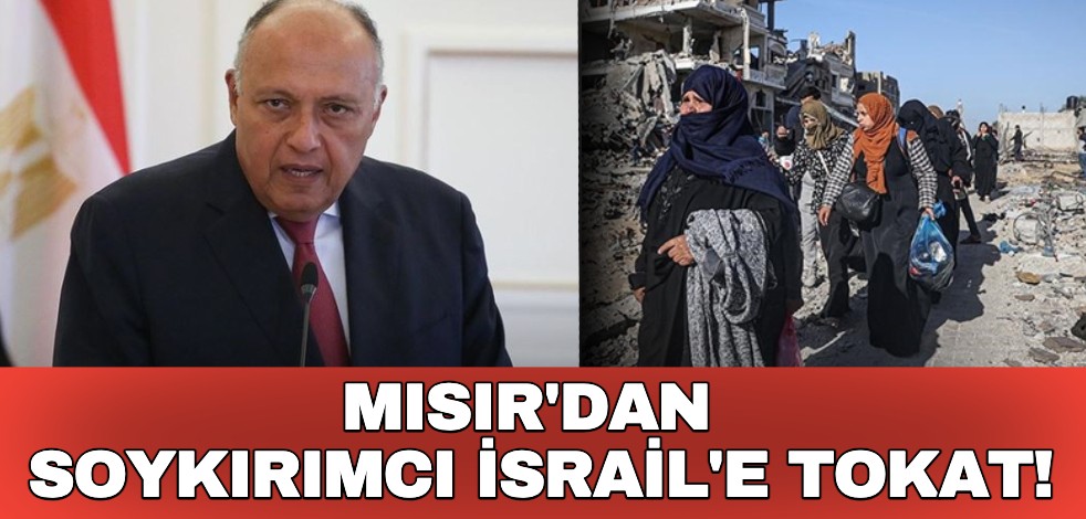 Mısır'dan soykırımcı İsrail'e tokat: Milli güvenliğimizi tehdit ediyorsunuz!