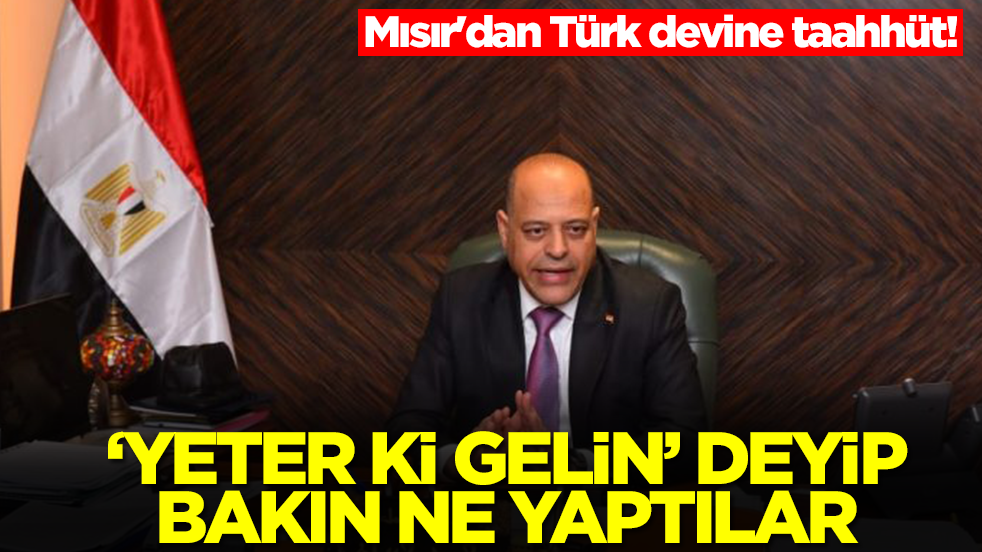 Mısır'dan Türk devine taahhüt! 'Yeter ki gelin' deyip bakın ne yaptılar