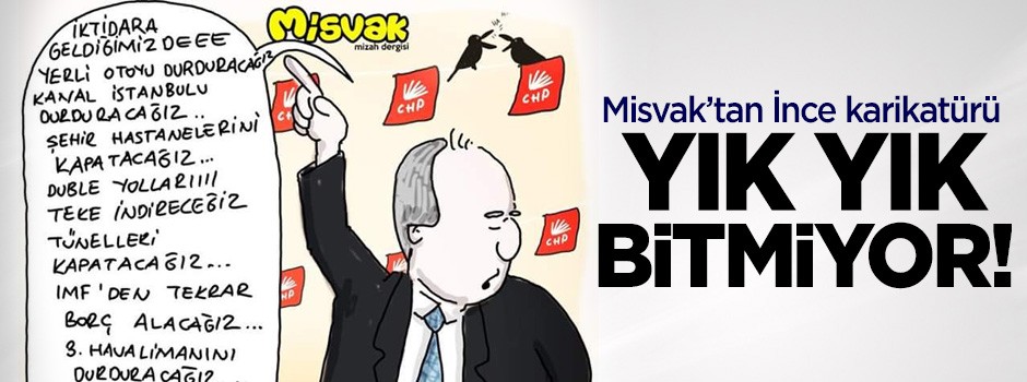 Misvak Dergisi'nden Muharrem İnce karikatürü! Yık yık bitmiyor