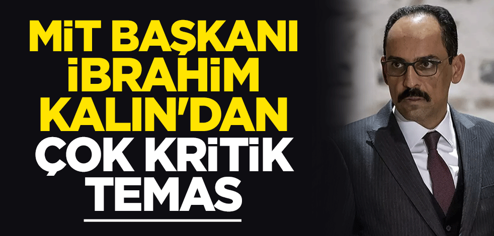MİT Başkanı İbrahim Kalın, Libya Başbakanı Dibeybe ile önemli bir görüşme yaptı.