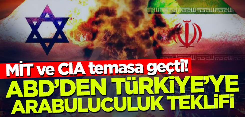 MİT ve CIA temasa geçti! ABD'den Türkiye’ye arabuluculuk teklifi