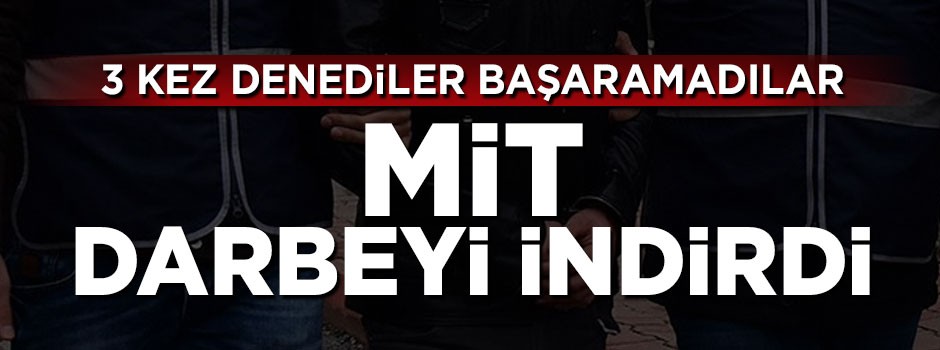 MİT ve emniyetten FETÖ'nün yeni yapılanmasına ağır darbe