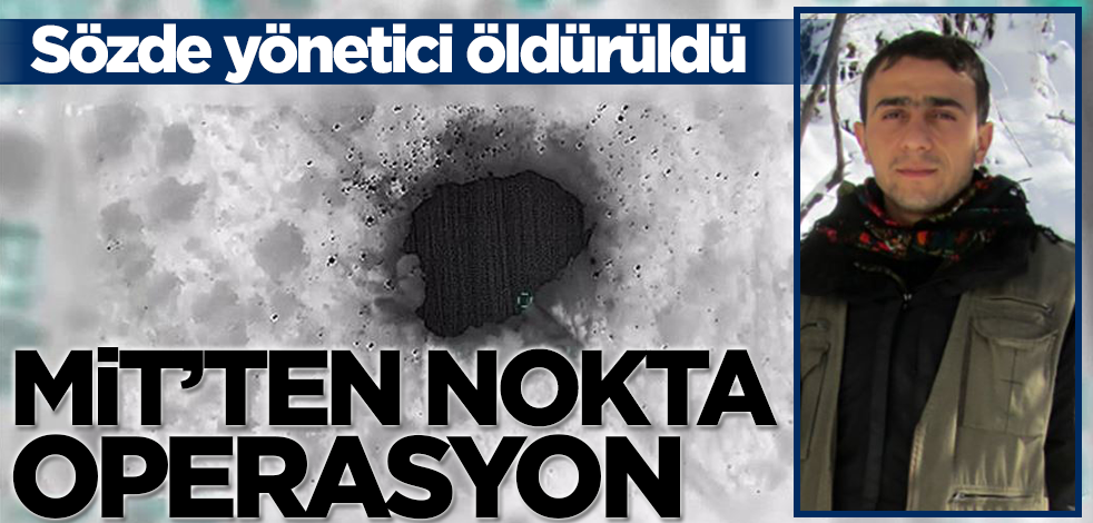 MİT'ten nokta operasyon! PKK'nın sözde yöneticisi etkisiz hale getirildi