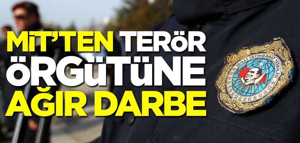 MİT'ten terör örgütü PKK'ya ağır darbe