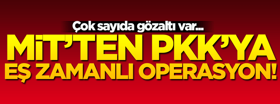 MİT'ten terör örgütü PKK'ya operasyon!