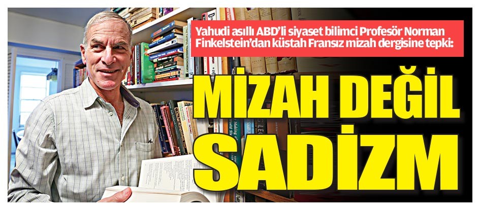 Mizah değil sadizm