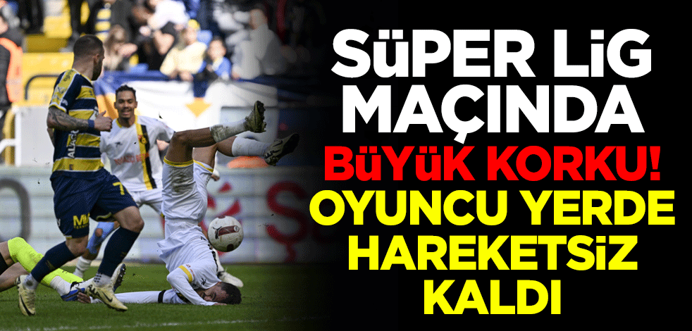 MKE Ankaragücü-İstanbulspor maçında korku dolu anlar! Oyuncu yerde hareketsiz kaldı