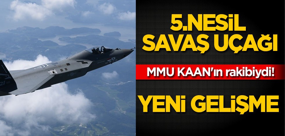 MMU KAAN'ın rakibiydi! Güney Kore'nin 5.nesil savaş uçağı KF-21'de gelişme! Dünya gündemine oturdu!