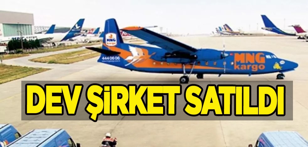 MNG Kargo: Dev şirket satıldı: Ünlü şirketin yeni sahibi bakın kim!