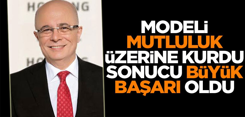 Modeli mutluluk üzerine kurdu, sonucu büyük başarı oldu