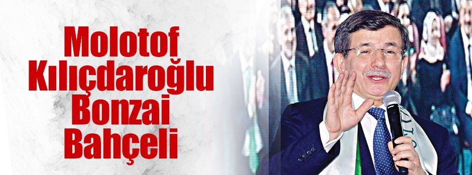 Molotof Kılıçdaroğlu bonzai Bahçeli