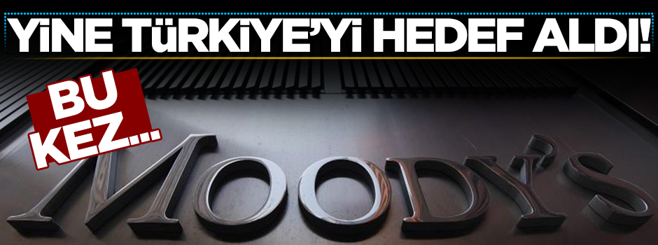 Moody's bu kez Türk bankalarını hedef aldı
