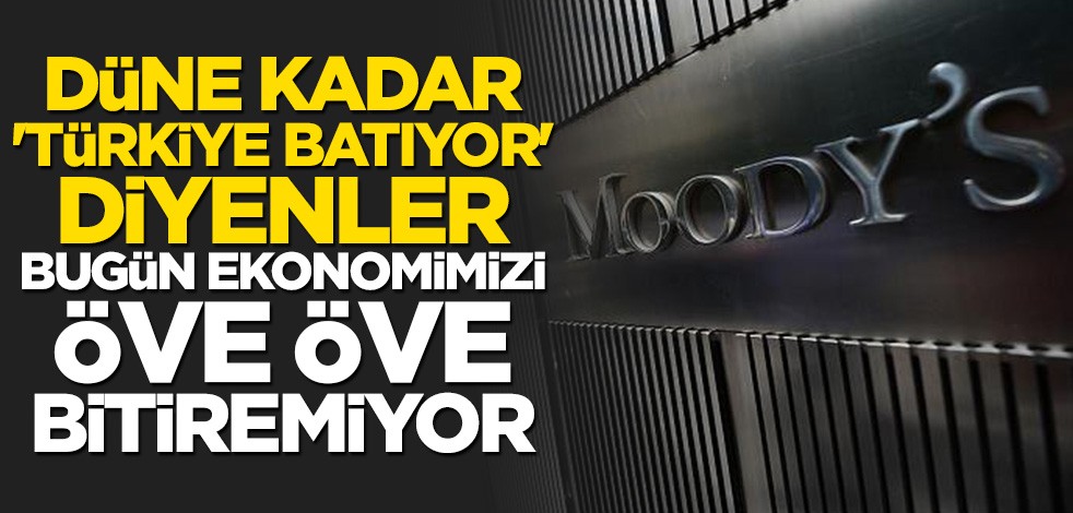 Moody's'ten flaş Türkiye açıklaması