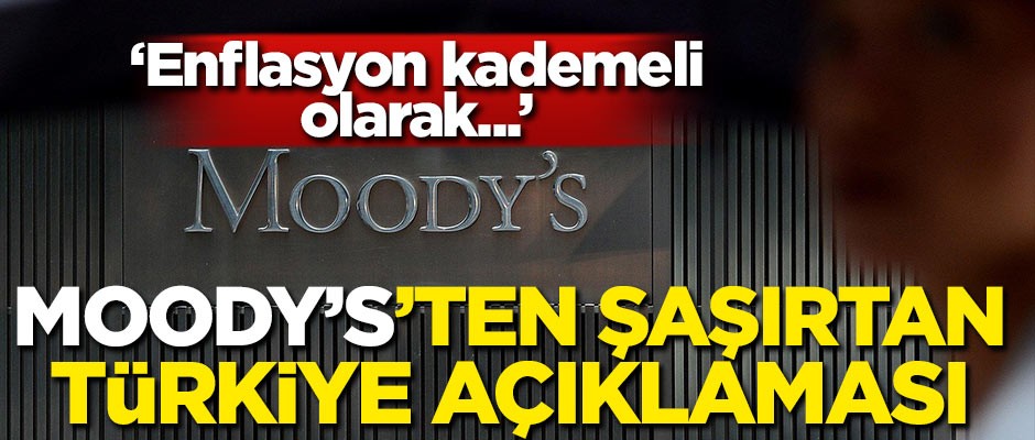 Moody's'ten Türkiye açıklaması