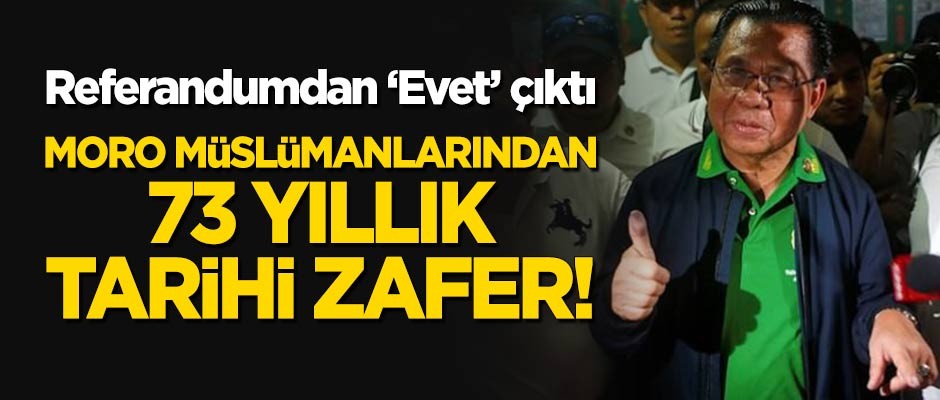Moro Müslümanlarından 73 yıllık tarihi zafer! Referandumdan 'Evet' çıktı!