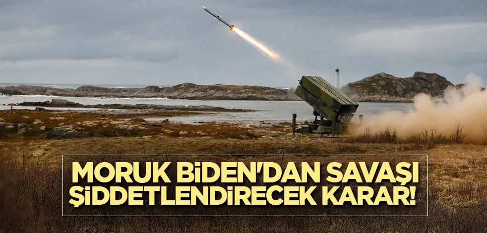 Moruk Biden'dan savaşı şiddetlendirecek karar!