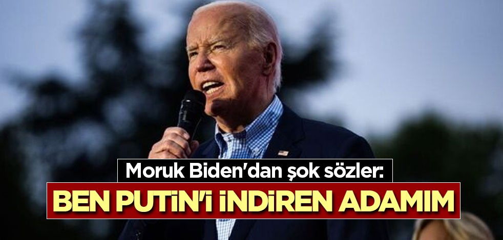 Moruk Biden'dan şok sözler: Ben Putin'i indiren adamım