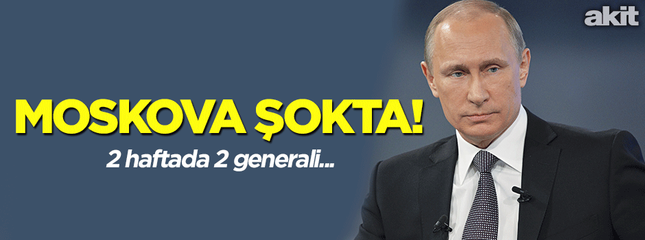 Moskova şokta: 2 haftada 2 generali öldü!