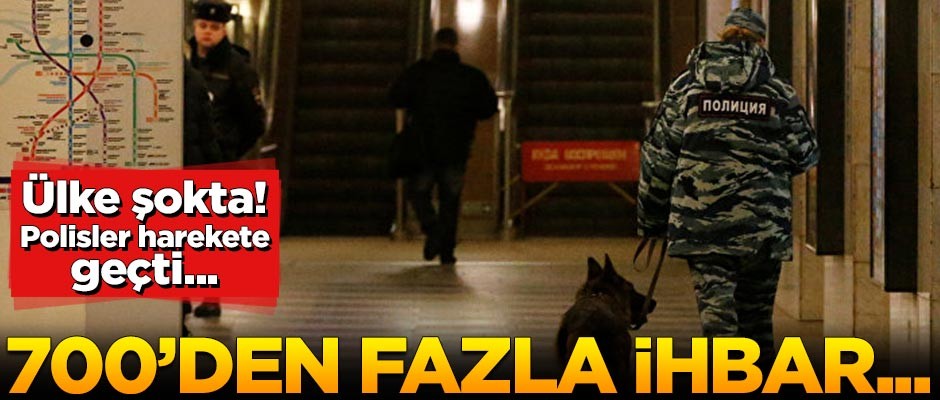 Moskova'da alarm verildi! Son 24 saatte 700 ihbar