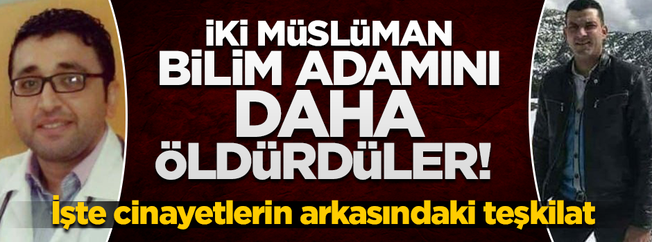 MOSSAD iki Müslüman bilim adamını daha katletti