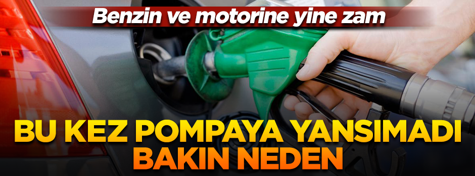 Motorin ve benzine zam geldi ancak pompaya yansımadı