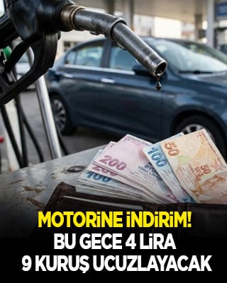 Motorine indirim! Bu gece 4 lira 9 kuruş ucuzlayacak
