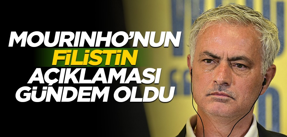 Mourinho’nun Filistin açıklaması
