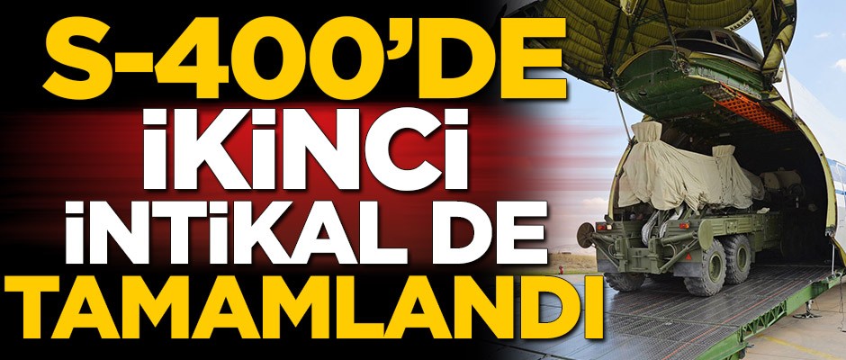 MSB açıkladı! S-400'de ikinci intikal de tamamlandı