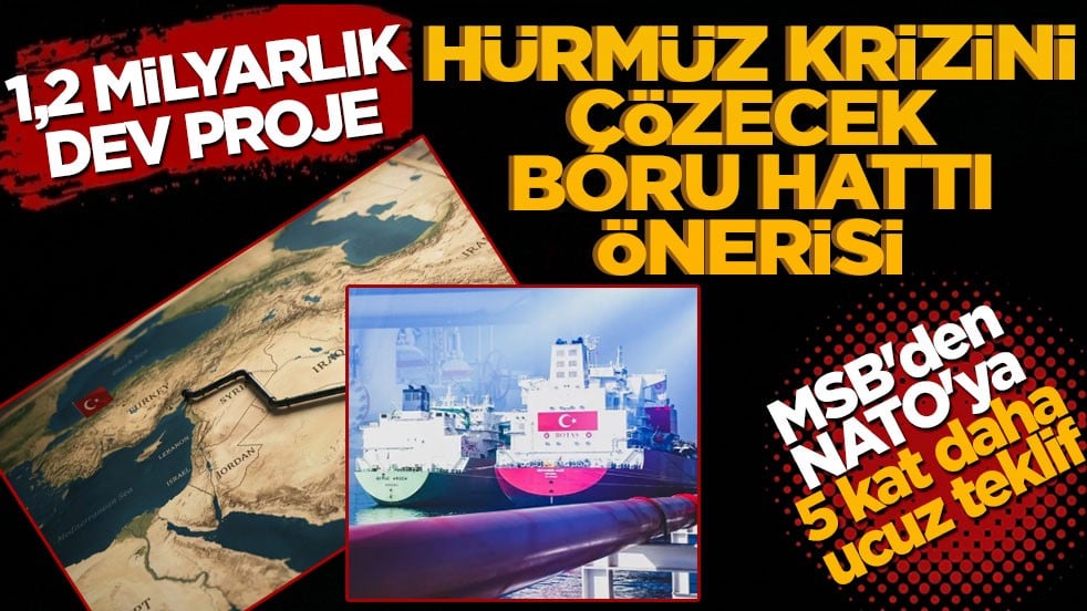 MSB duyurdu: Türkiye'den NATO'ya akaryakıt hattı önerisi!