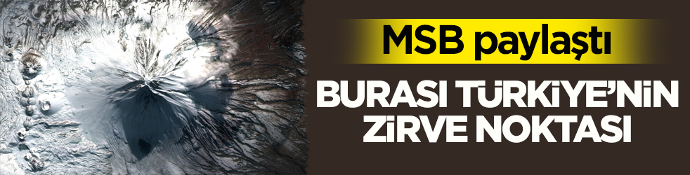 MSB paylaştı! Türkiye’nin zirve noktası Göktürk-2B uydusuyla çekildi