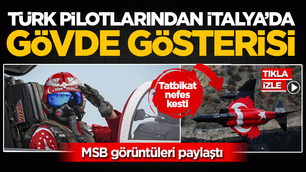MSB tatbikat görüntülerini paylaştı: İtalya’da Türk pilotlarından gövde gösterisi